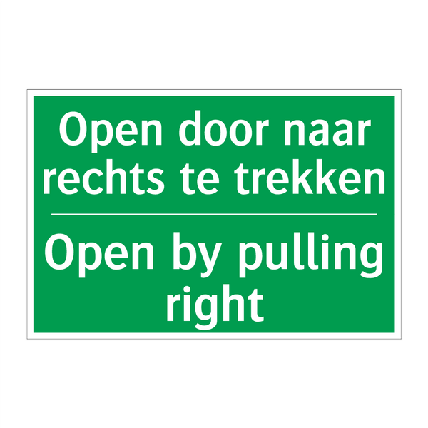 Open door naar rechts te trekken /.../ - Open by pulling right