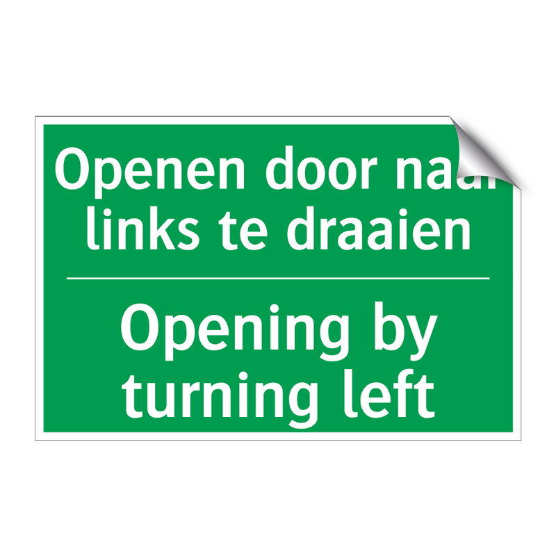 Openen door naar links te draaien /.../ - Opening by turning left