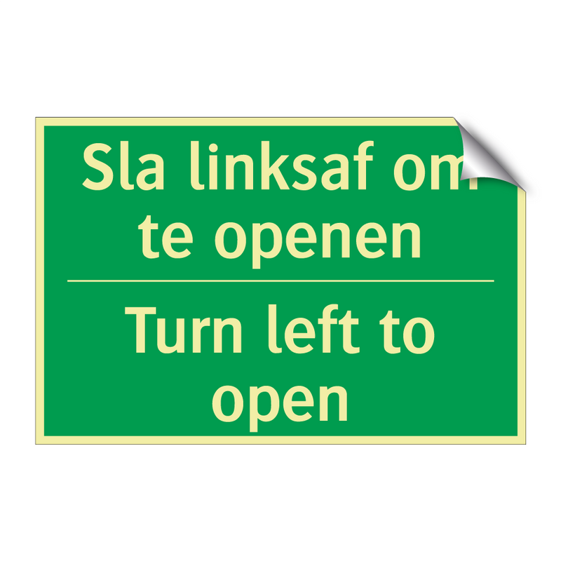 Sla linksaf om te openen - Turn left to open & Sla linksaf om te openen - Turn left to open