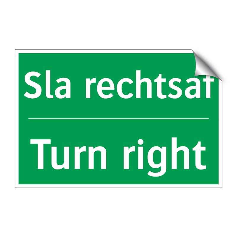 Sla rechtsaf - Turn right