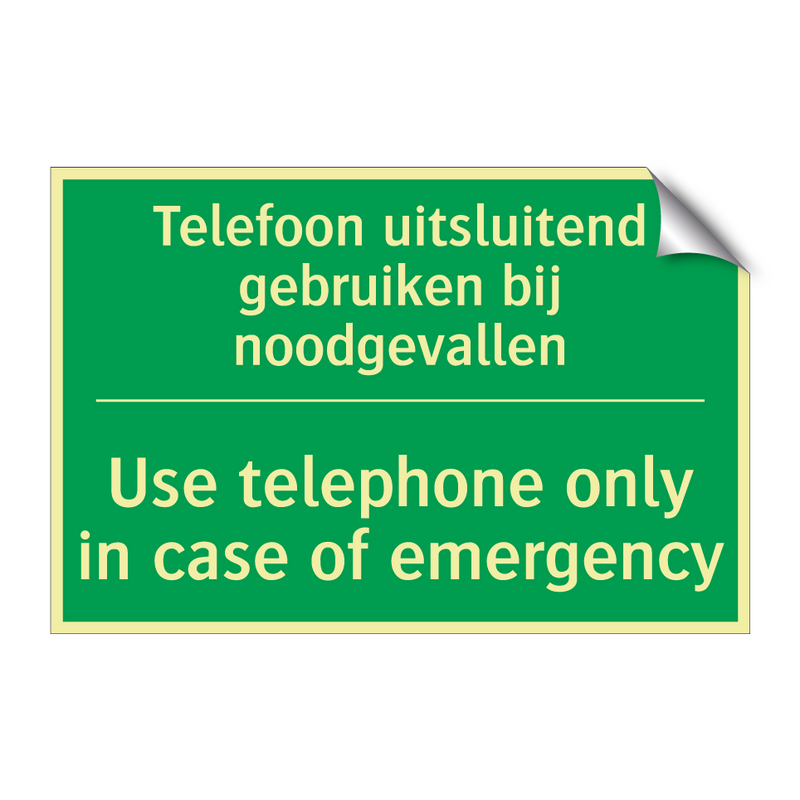 Telefoon uitsluitend gebruiken /.../ - Use telephone only in case /.../