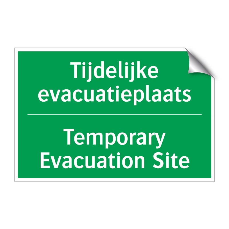 Tijdelijke evacuatieplaats - Temporary Evacuation Site