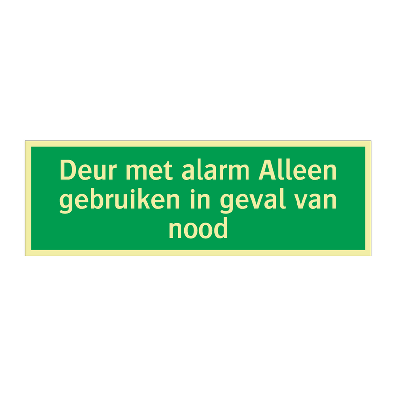 Deur met alarm Alleen gebruiken in geval van nood