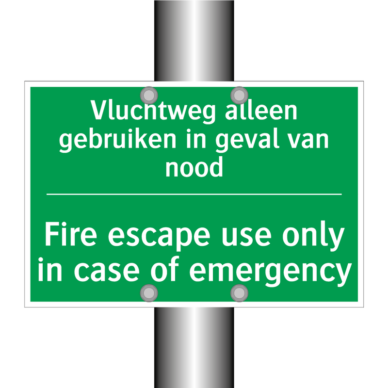 Vluchtweg alleen gebruiken in /.../ - Fire escape use only in case /.../