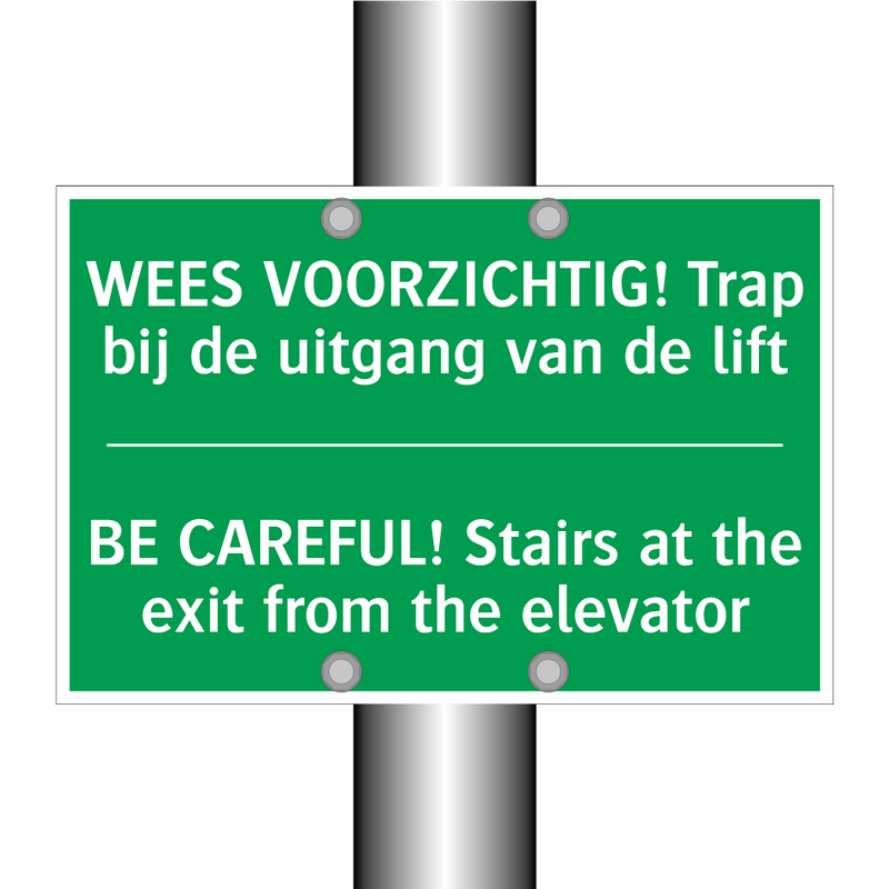 WEES VOORZICHTIG! Trap bij de /.../ - BE CAREFUL! Stairs at the /.../