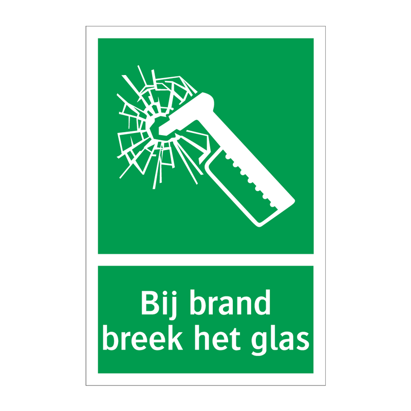 Bij brand breek het glas & Bij brand breek het glas & Bij brand breek het glas