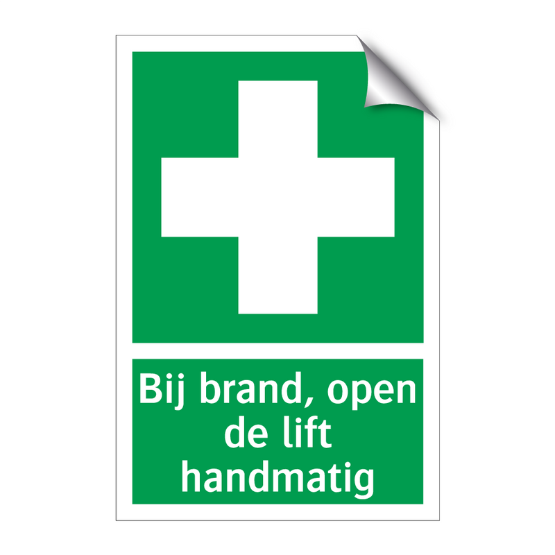 Bij brand, open de lift handmatig & Bij brand, open de lift handmatig