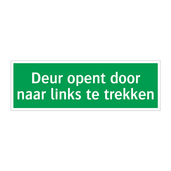 Deur opent door naar links te trekken & Deur opent door naar links te trekken