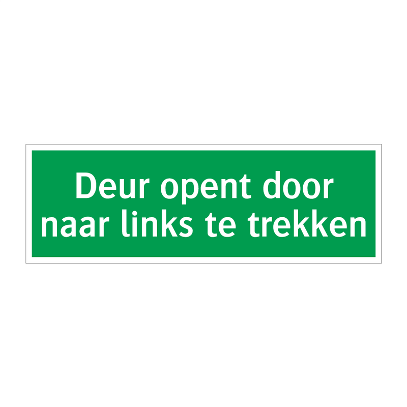 Deur opent door naar links te trekken & Deur opent door naar links te trekken