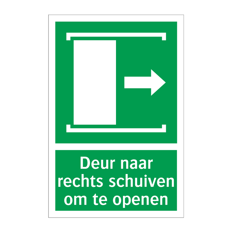 Deur naar rechts schuiven om te openen & Deur naar rechts schuiven om te openen