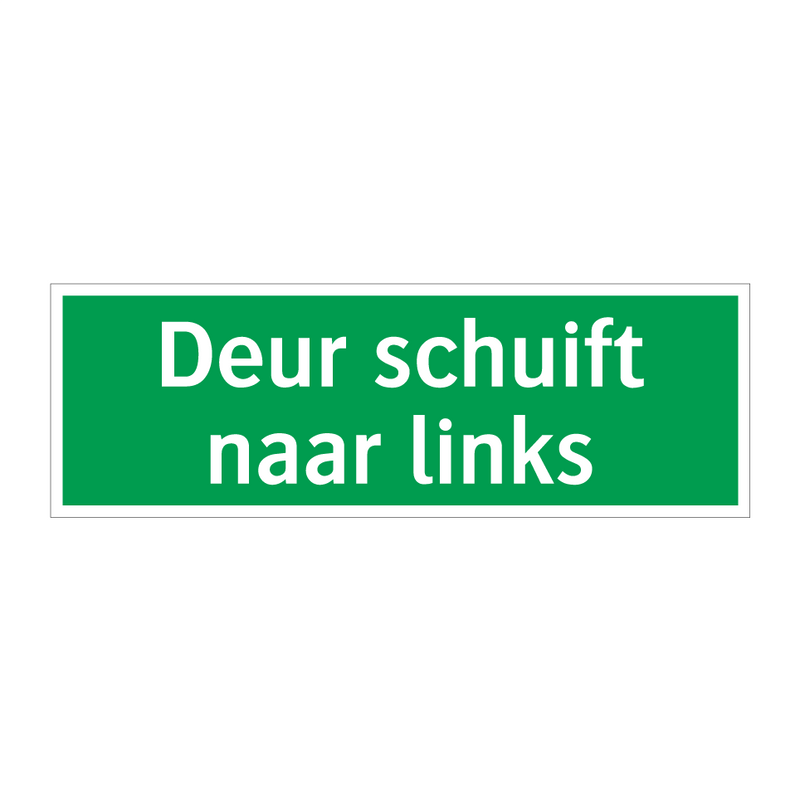 Deur schuift naar links & Deur schuift naar links & Deur schuift naar links