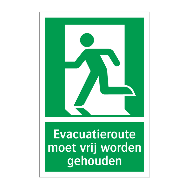 Evacuatieroute moet vrij worden gehouden & Evacuatieroute moet vrij worden gehouden