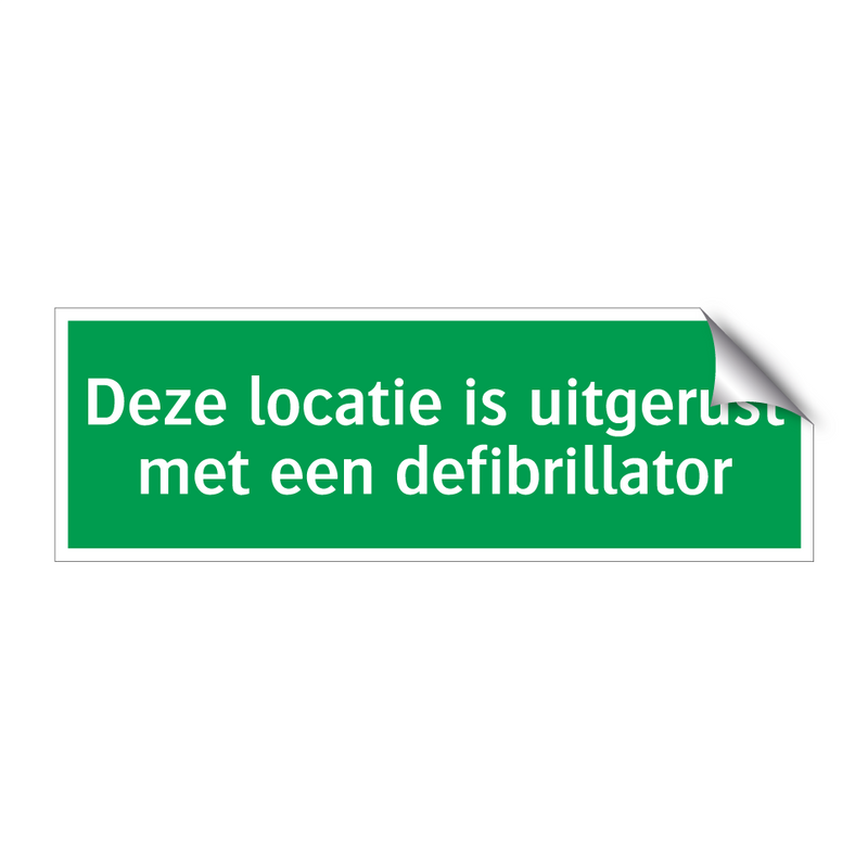 Deze locatie is uitgerust met een defibrillator & Deze locatie is uitgerust met een defibrillator