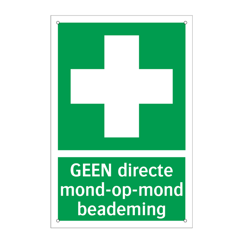 GEEN directe mond-op-mond beademing & GEEN directe mond-op-mond beademing