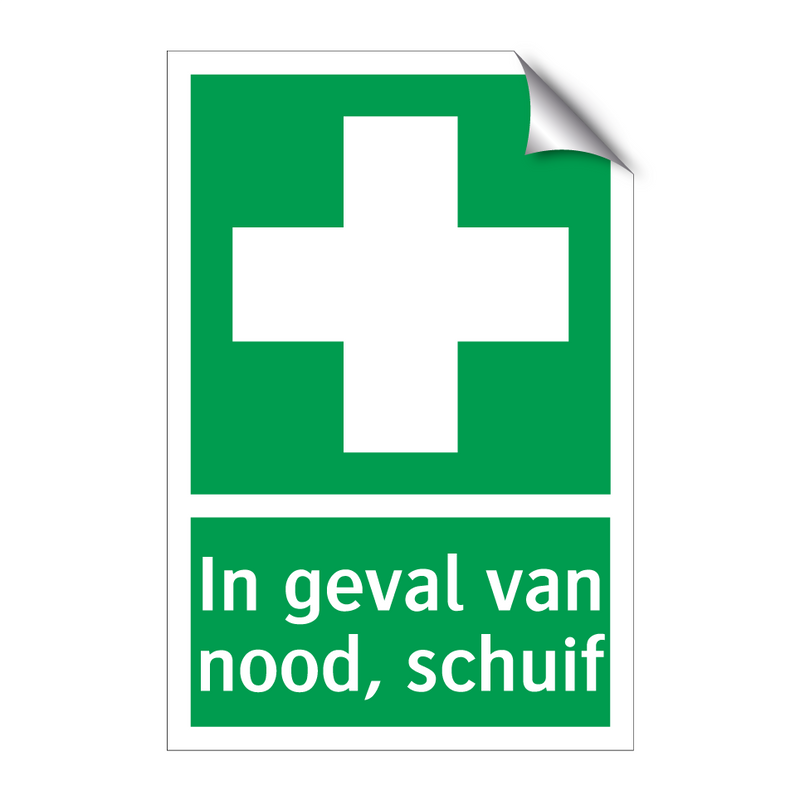 In geval van nood, schuif & In geval van nood, schuif & In geval van nood, schuif