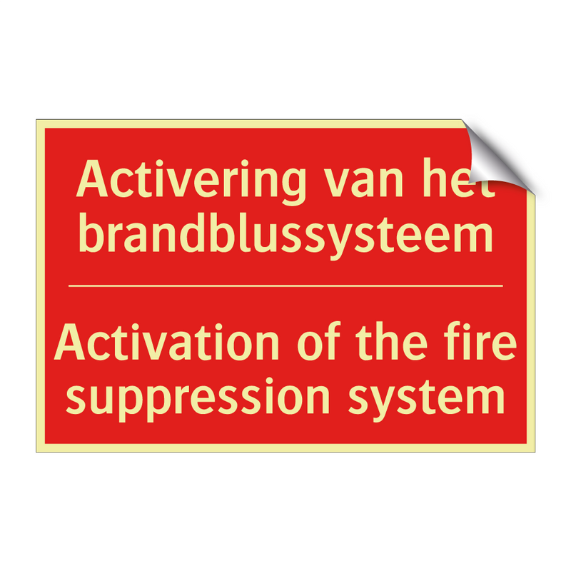 Activering van het brandblussysteem - Activation of the fire suppression system