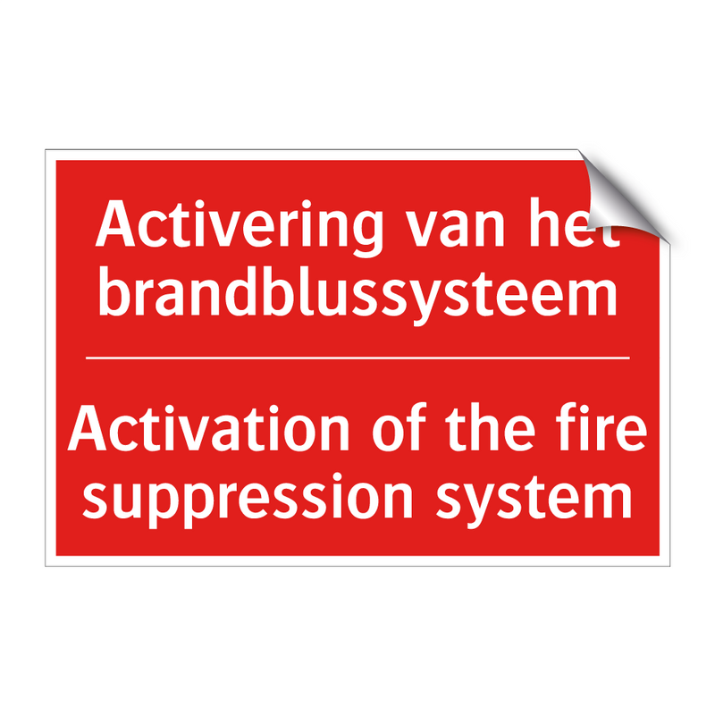 Activering van het brandblussysteem - Activation of the fire suppression system