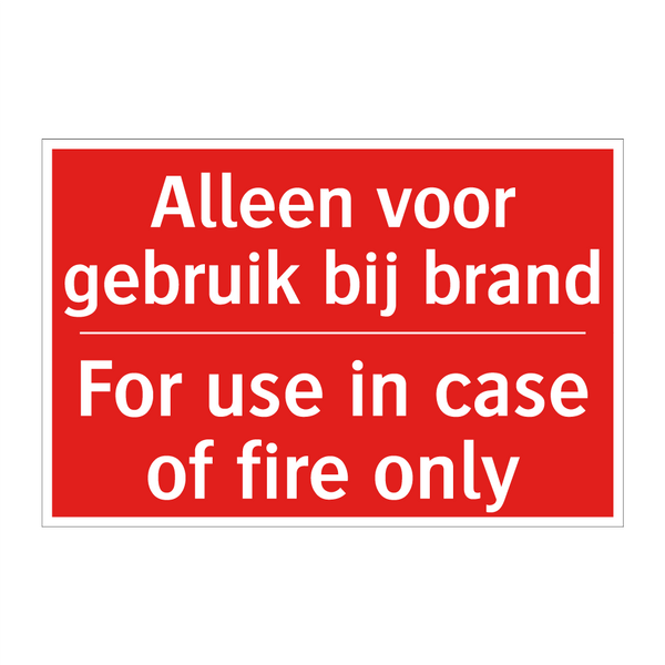 Alleen voor gebruik bij brand - For use in case of fire only