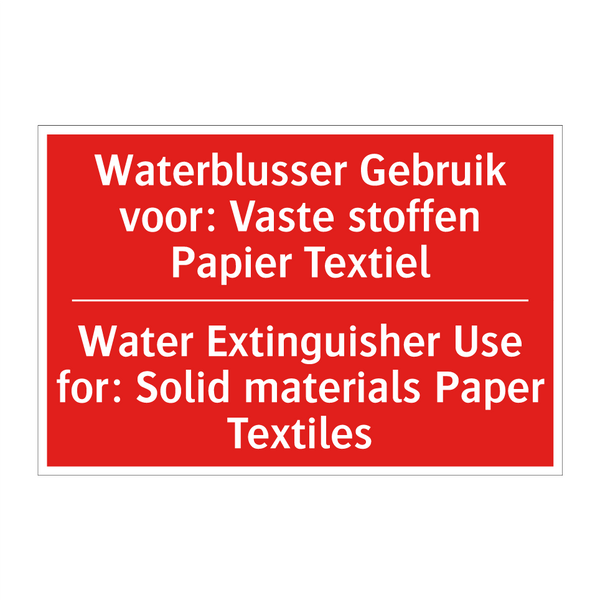 Waterblusser Gebruik voor: Vaste stoffen /.../ - Water Extinguisher Use for: Solid materials /.../