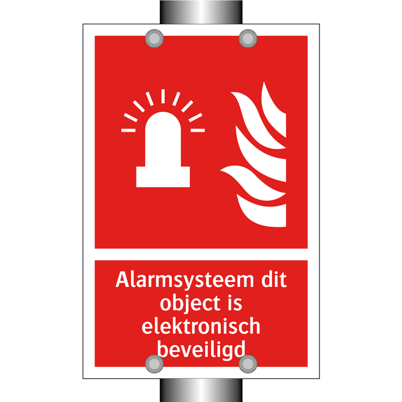 Alarmsysteem dit object is elektronisch beveiligd