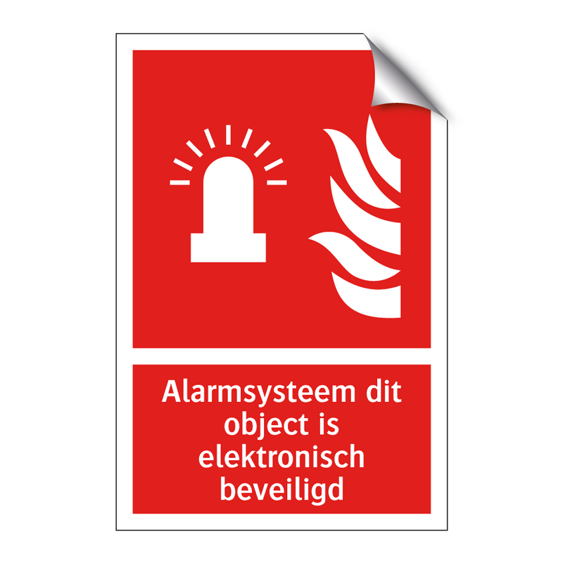 Alarmsysteem dit object is elektronisch beveiligd