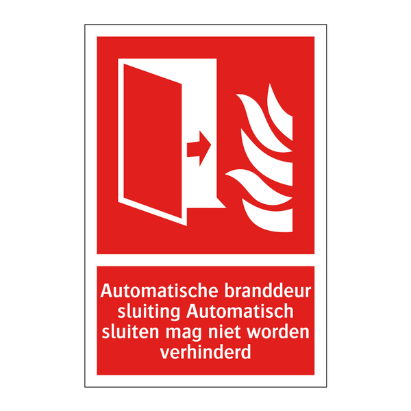 Automatische branddeur sluiting Automatisch sluiten mag niet worden verhinderd