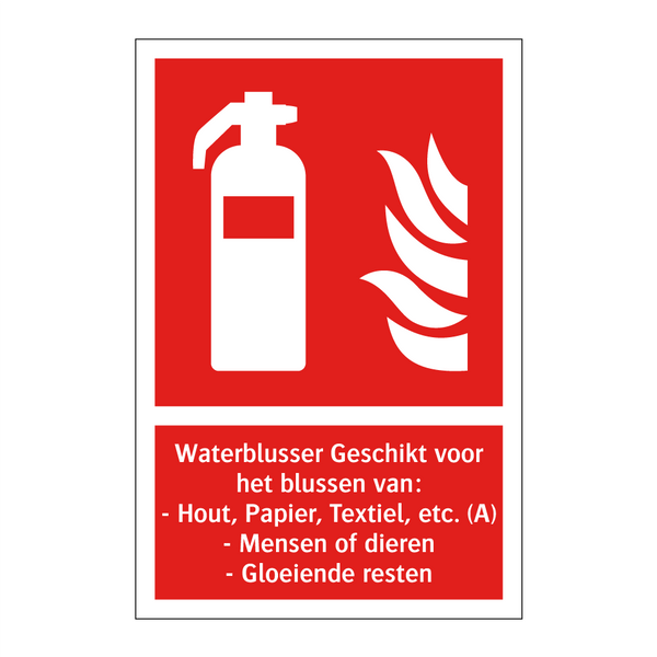 Waterblusser Geschikt voor het blussen van: - Hout, Papier, Textiel, etc. (A) - Mensen of dieren - Gloeiende resten