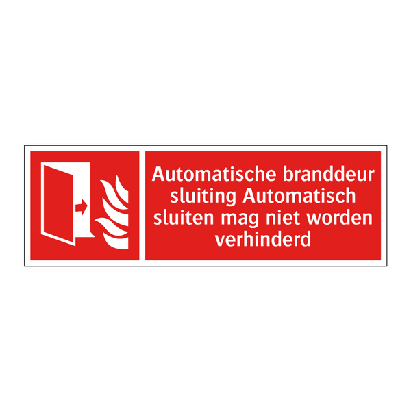 Automatische branddeur sluiting Automatisch sluiten mag niet worden verhinderd