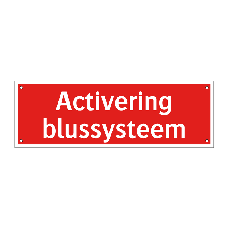 Activering blussysteem & Activering blussysteem & Activering blussysteem & Activering blussysteem