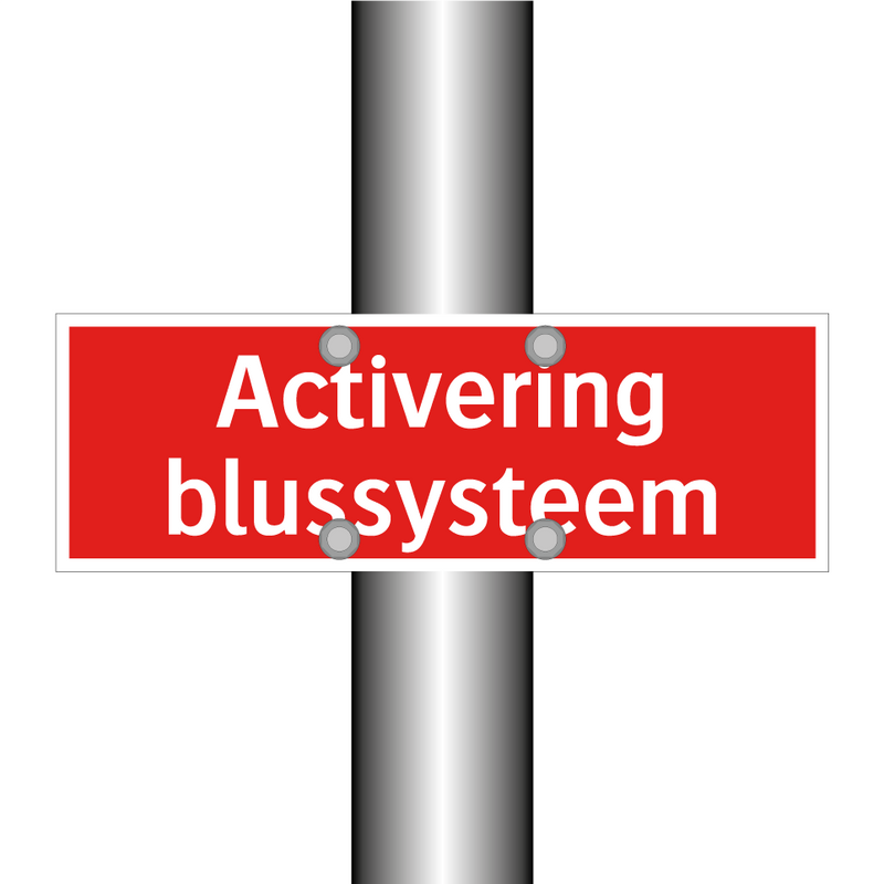 Activering blussysteem & Activering blussysteem & Activering blussysteem