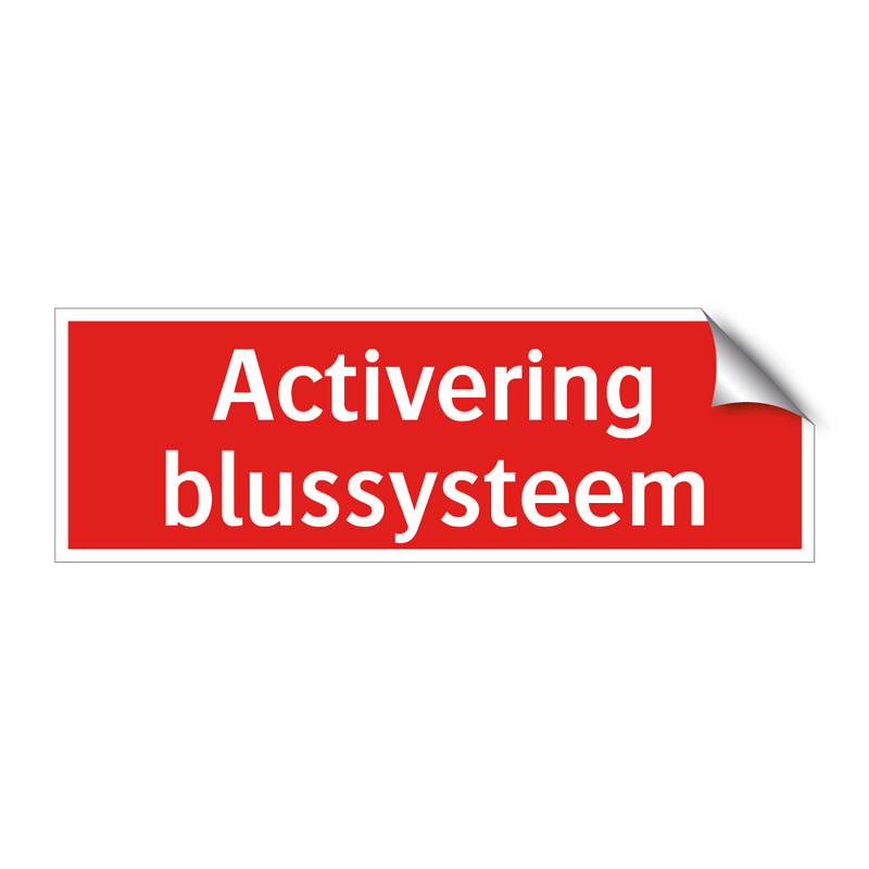 Activering blussysteem & Activering blussysteem & Activering blussysteem & Activering blussysteem