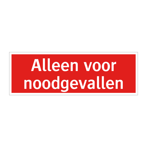 Alleen voor noodgevallen & Alleen voor noodgevallen & Alleen voor noodgevallen