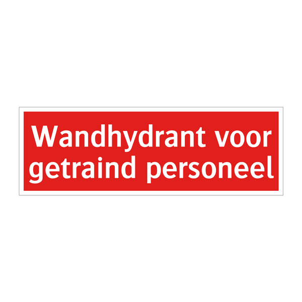 Wandhydrant voor getraind personeel & Wandhydrant voor getraind personeel