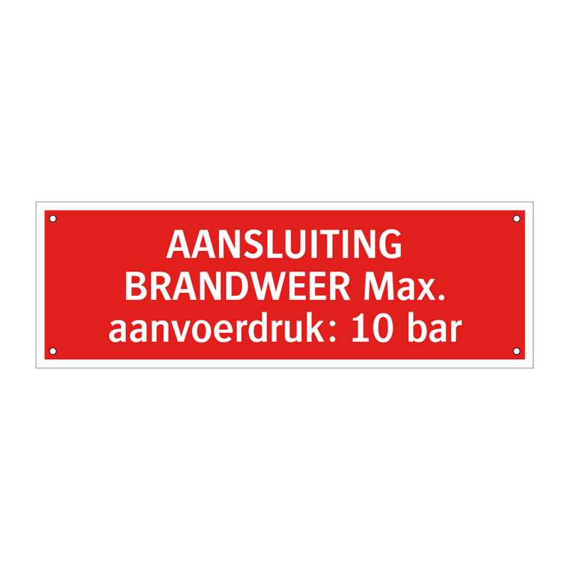 AANSLUITING BRANDWEER Max. aanvoerdruk: 10 bar