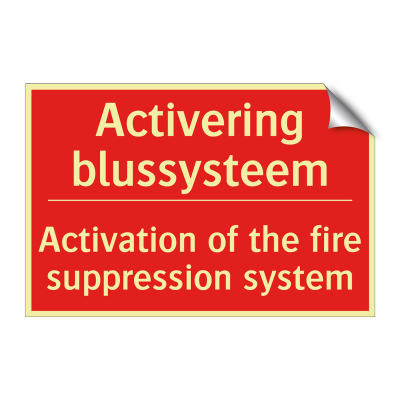 Activering blussysteem - Activation of the fire suppression system