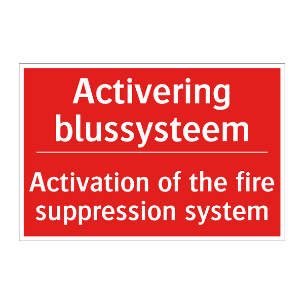 Activering blussysteem - Activation of the fire suppression system