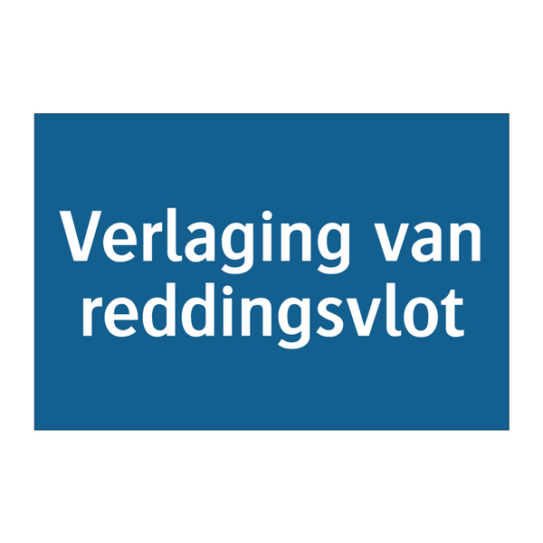 Verlaging van reddingsvlot & Verlaging van reddingsvlot & Verlaging van reddingsvlot