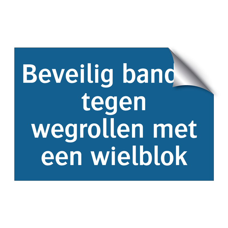 Beveilig banden tegen wegrollen met een wielblok & Beveilig banden tegen wegrollen met een wielblok