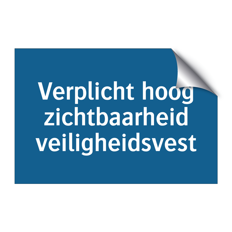 Verplicht hoog zichtbaarheid veiligheidsvest & Verplicht hoog zichtbaarheid veiligheidsvest