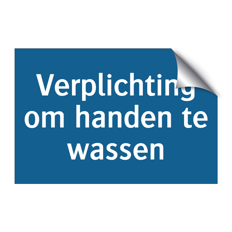 Verplichting om handen te wassen & Verplichting om handen te wassen