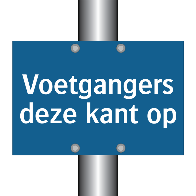 Voetgangers deze kant op & Voetgangers deze kant op & Voetgangers deze kant op