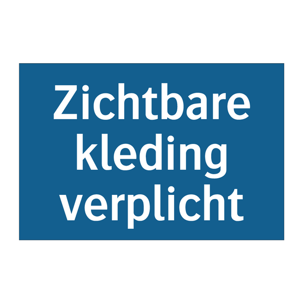 Zichtbare kleding verplicht & Zichtbare kleding verplicht & Zichtbare kleding verplicht