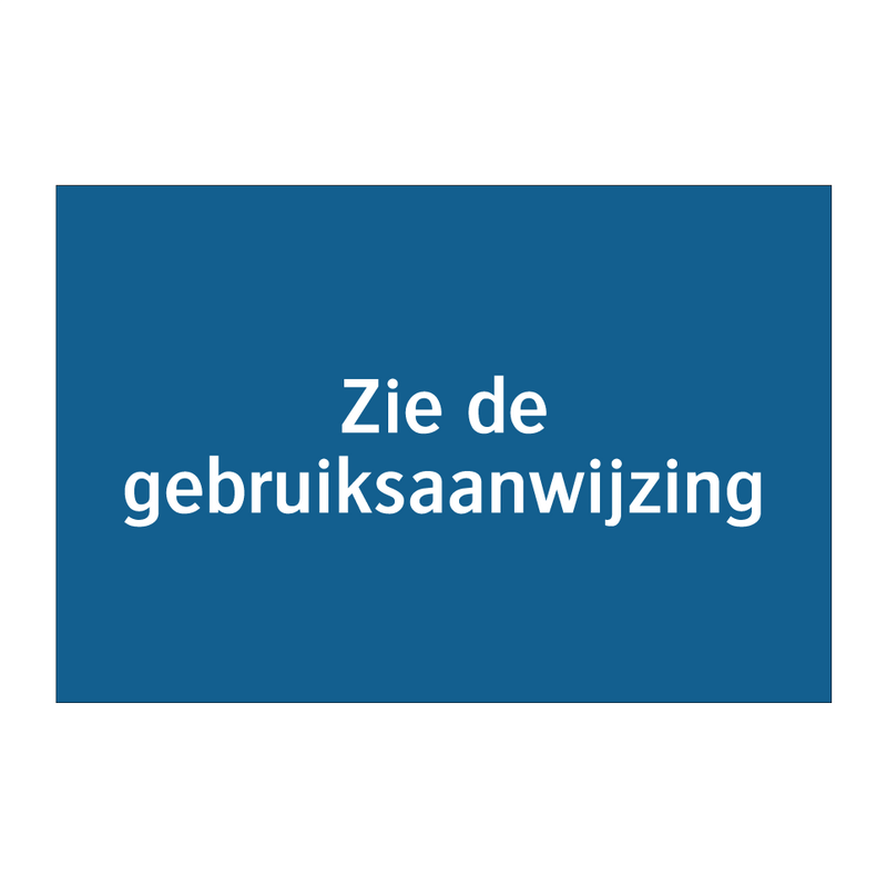 Zie de gebruiksaanwijzing & Zie de gebruiksaanwijzing & Zie de gebruiksaanwijzing