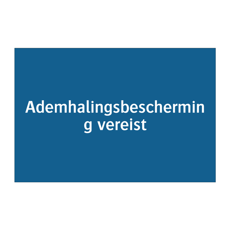 Ademhalingsbescherming vereist & Ademhalingsbescherming vereist & Ademhalingsbescherming vereist