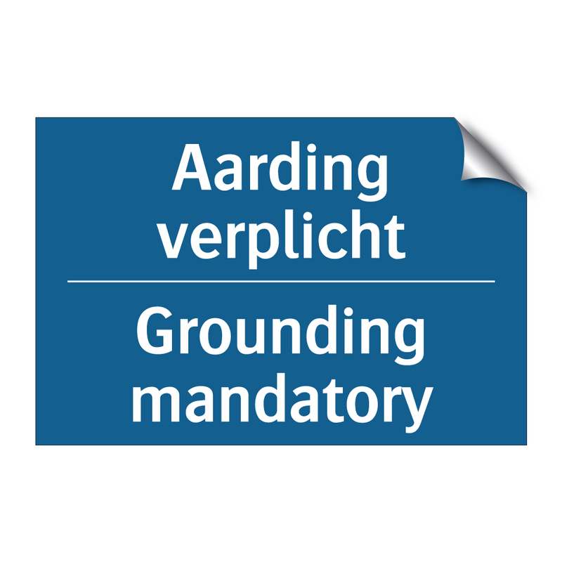 Aarding verplicht - Grounding mandatory & Aarding verplicht - Grounding mandatory