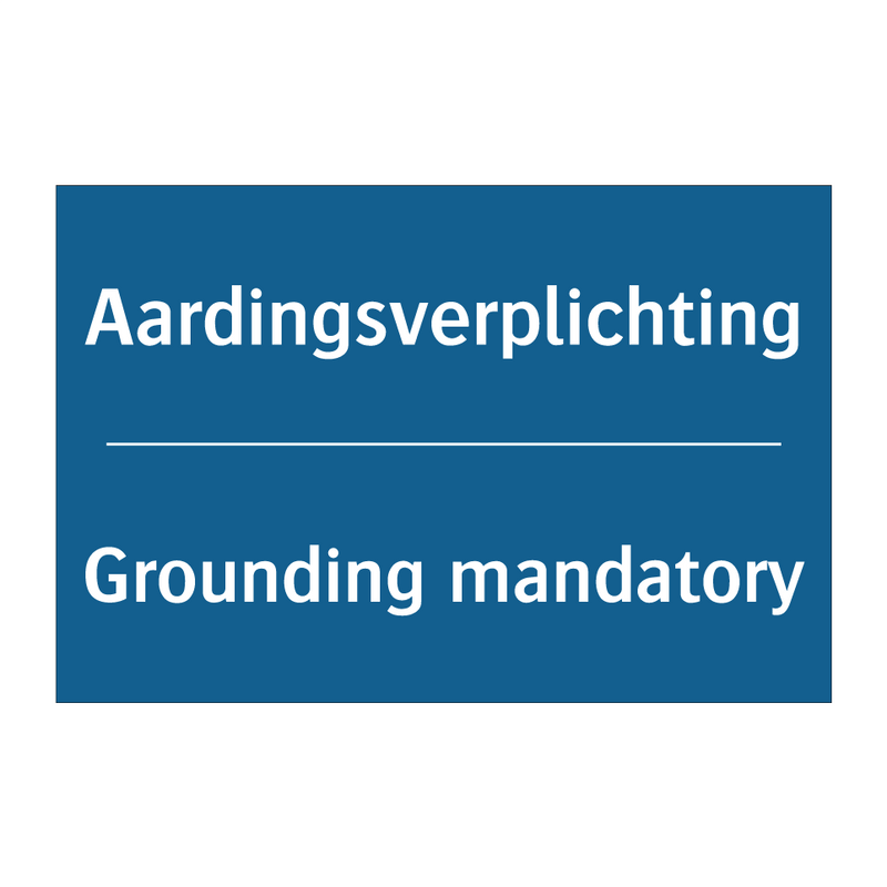 Aardingsverplichting - Grounding mandatory & Aardingsverplichting - Grounding mandatory