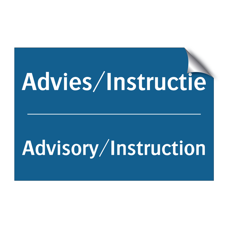 Advies/Instructie - Advisory/Instruction & Advies/Instructie - Advisory/Instruction