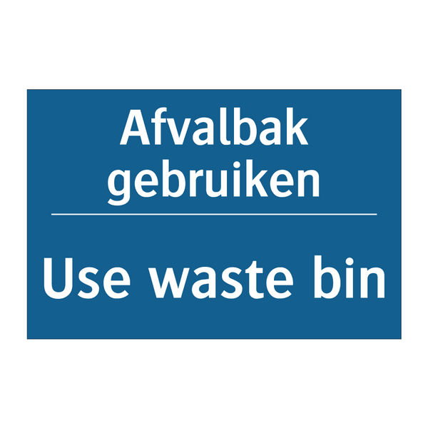 Afvalbak gebruiken - Use waste bin & Afvalbak gebruiken - Use waste bin