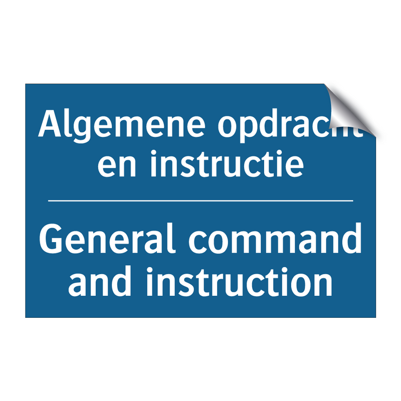 Algemene opdracht en instructie /.../ - General command and instruction /.../