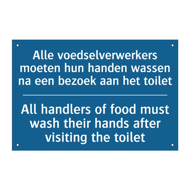 Alle voedselverwerkers moeten /.../ - All handlers of food must wash /.../